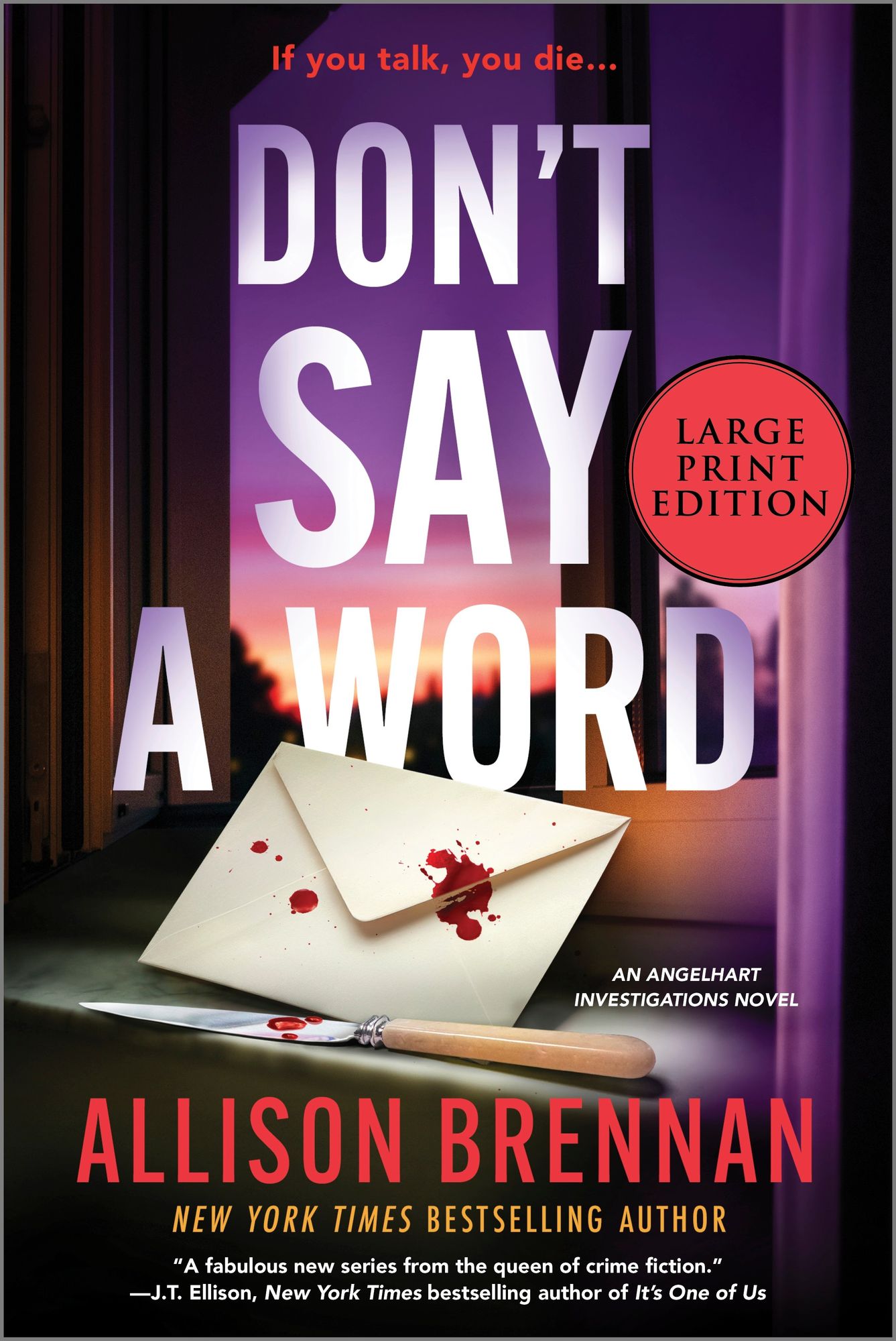 Don't Say a Word (Large Print Edition): An Angelhart Investigations Novel