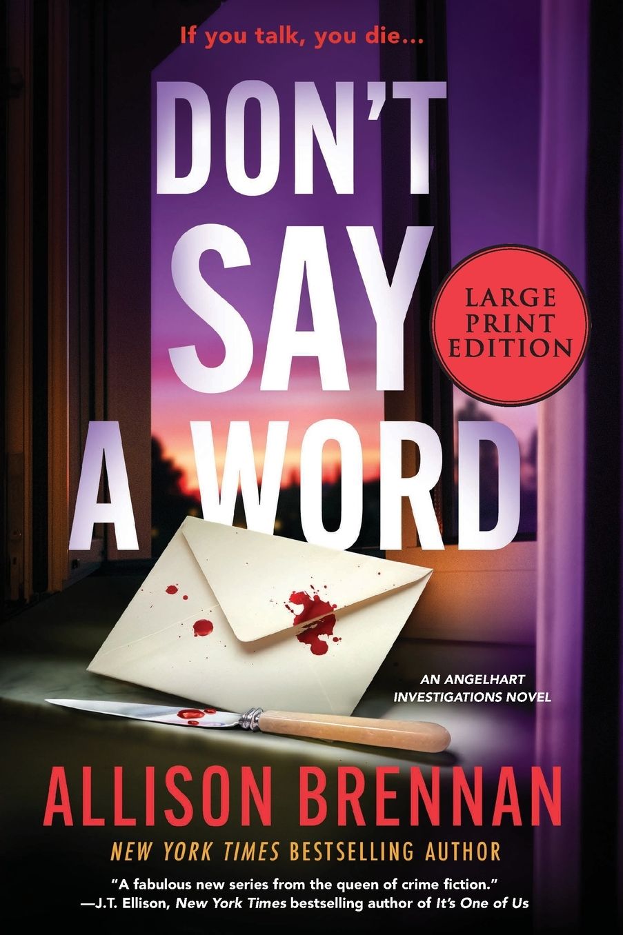 Don't Say a Word (Large Print Edition): An Angelhart Investigations Novel
