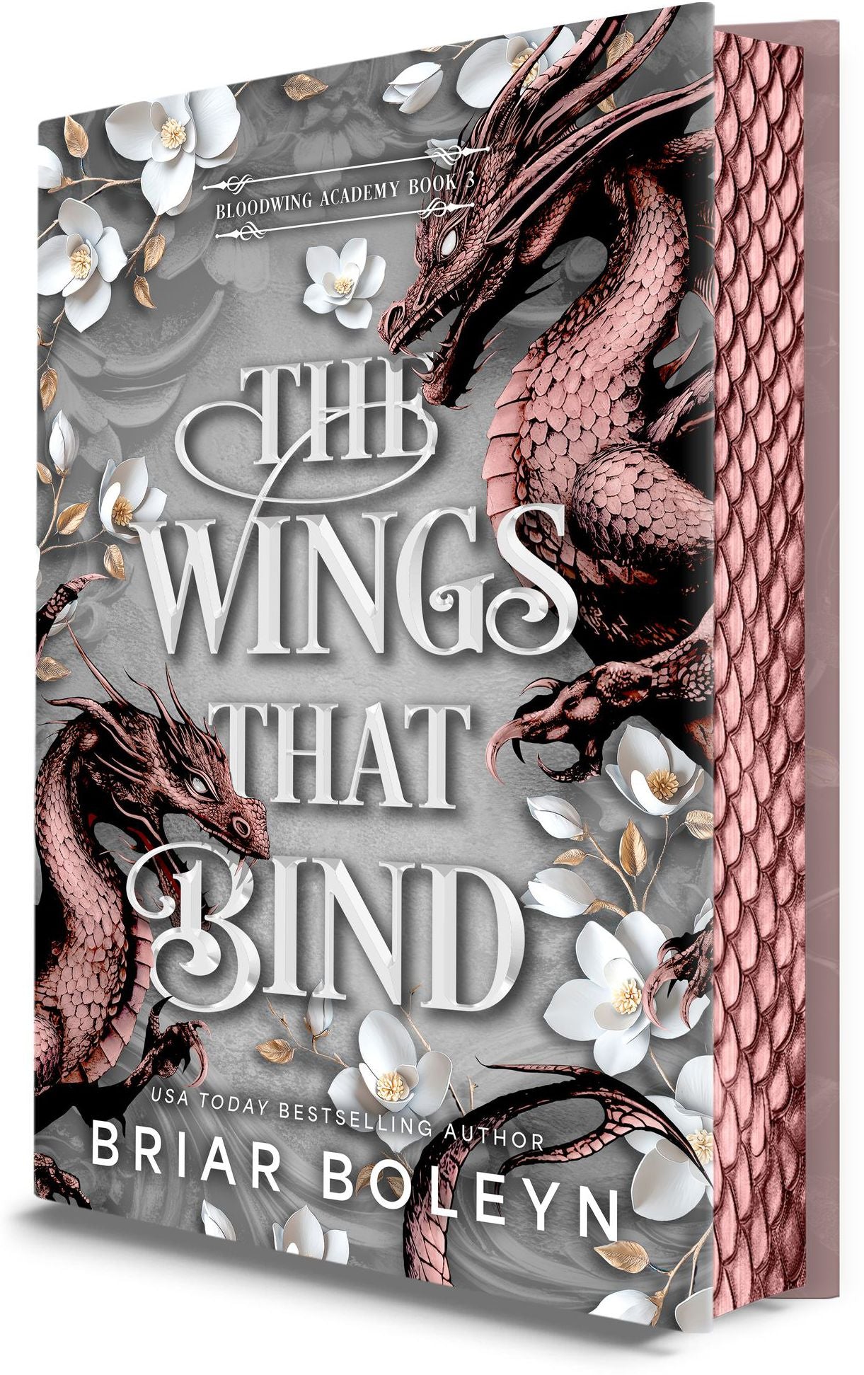 The Wings That Bind (Deluxe Edition) (Bloodwing Academy #3)