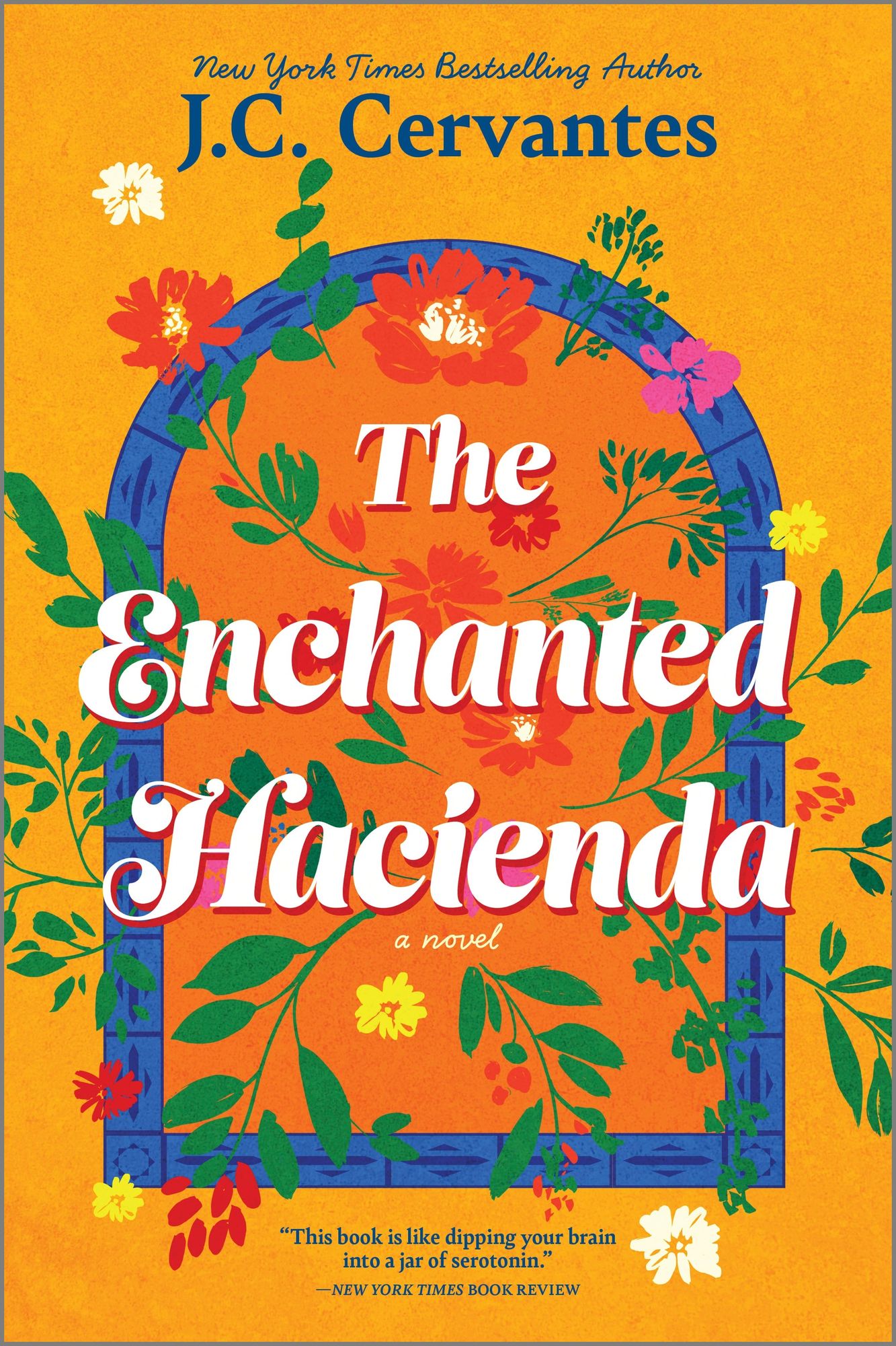 The Enchanted Hacienda: A Novel