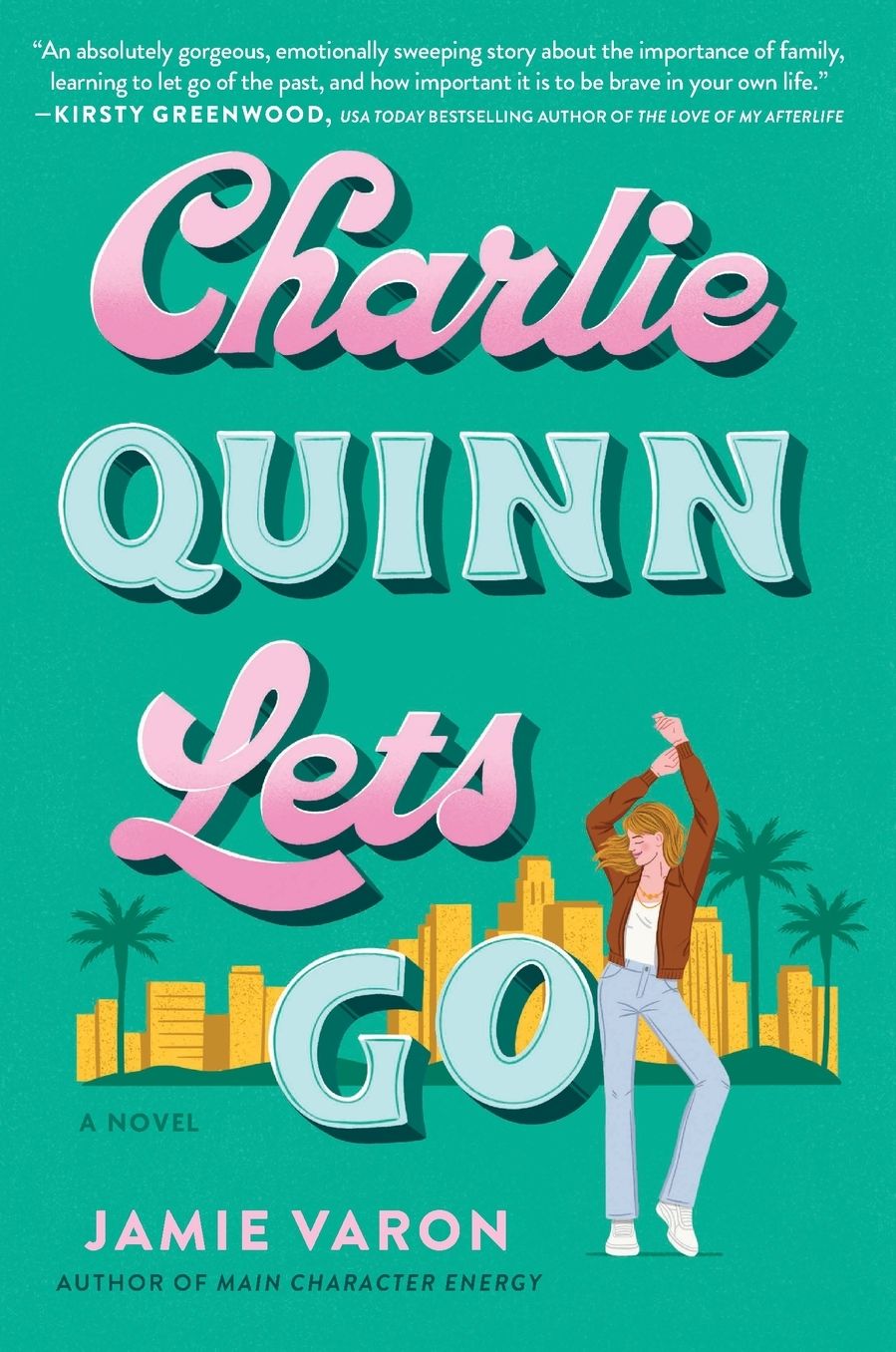 Charlie Quinn Lets Go: A Novel