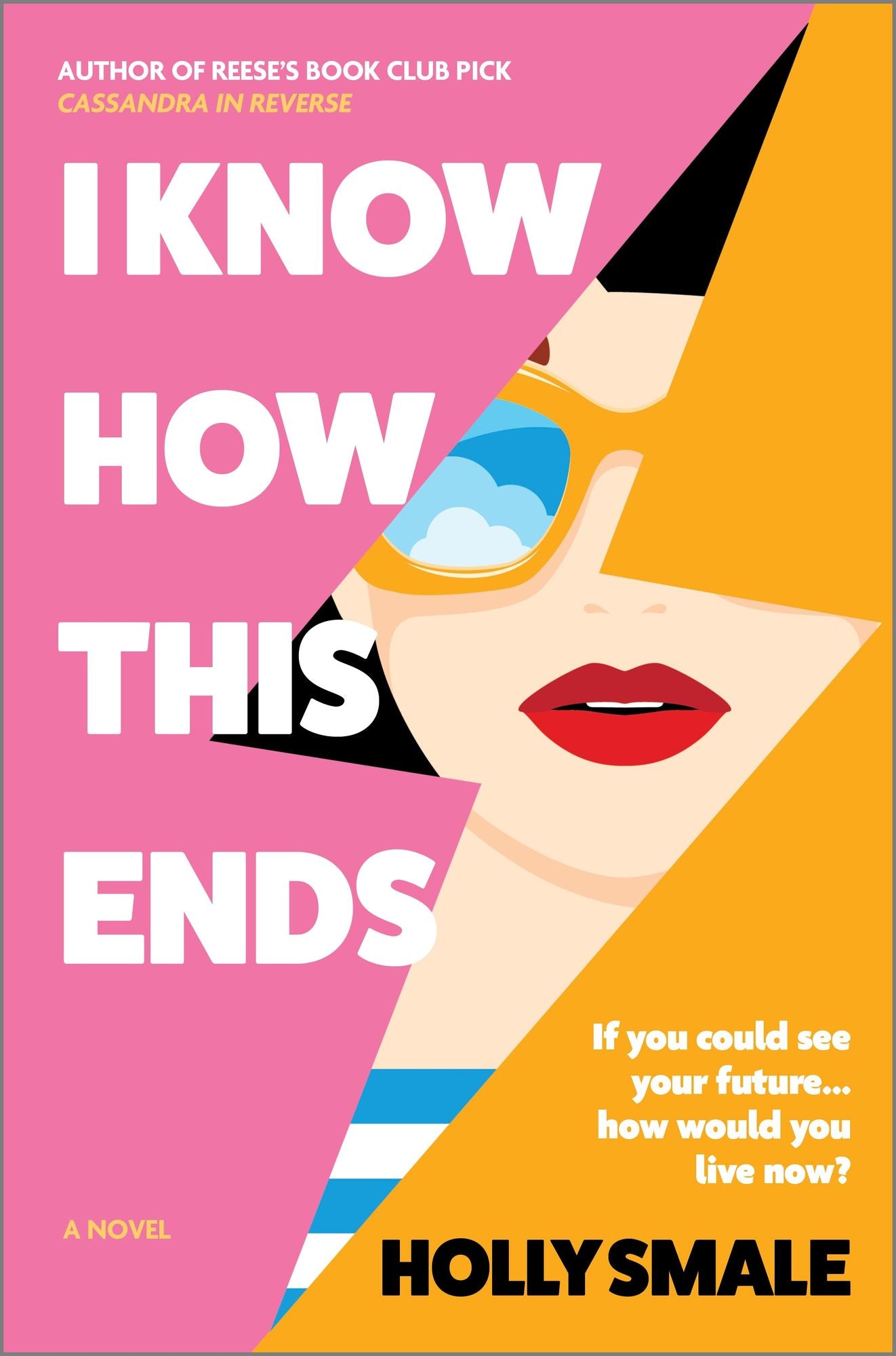 I Know How This Ends: A Novel