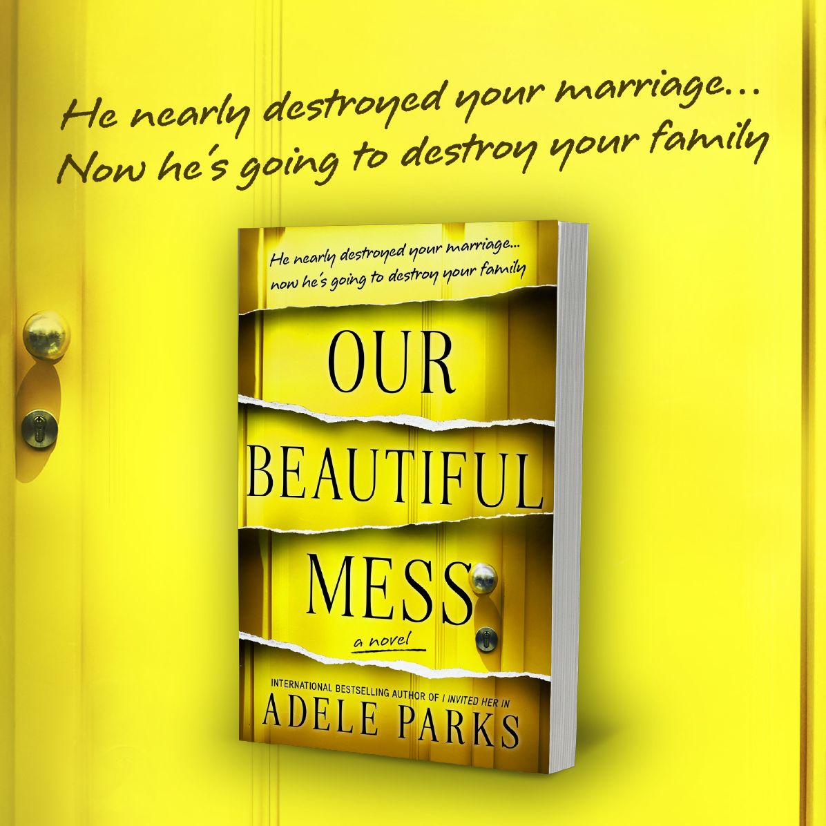 Our Beautiful Mess: A Novel