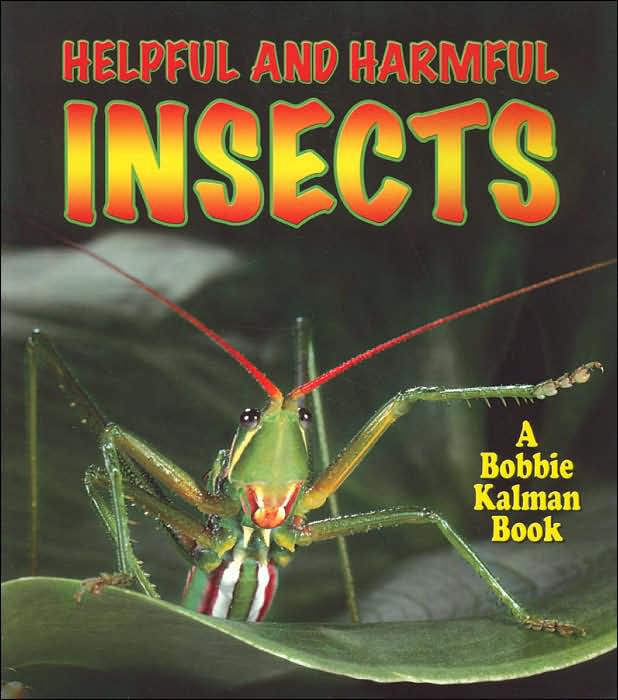Helpful and Harmful Insects (World of Insects Series)