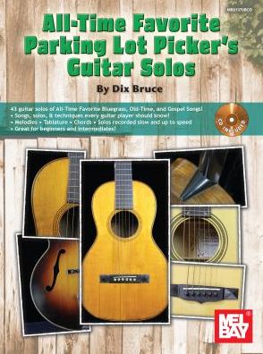 All-Time Favorite Parking Lot Picker's Guitar Solos