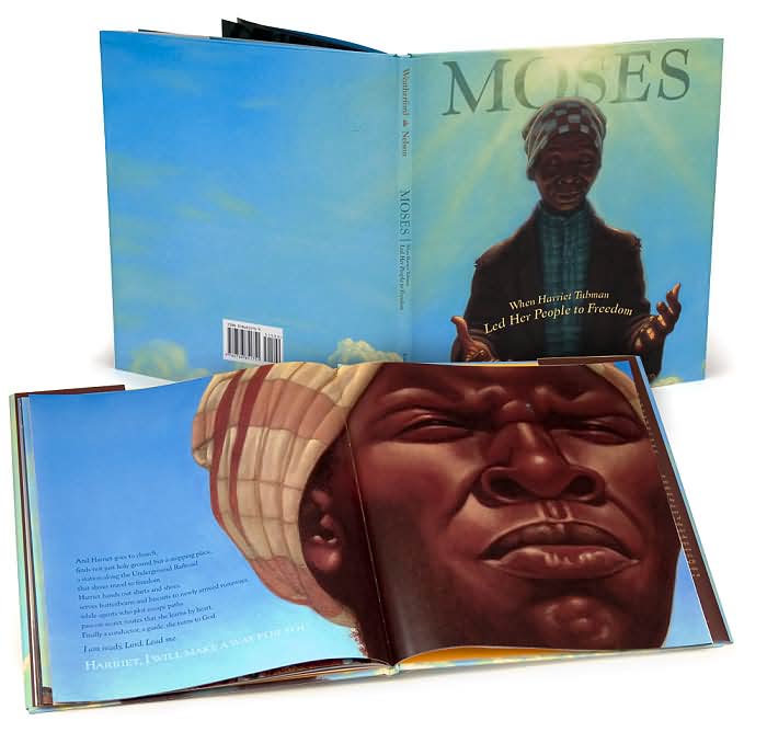 Moses: When Harriet Tubman Led Her People to Freedom (Caldecott Honor Book)