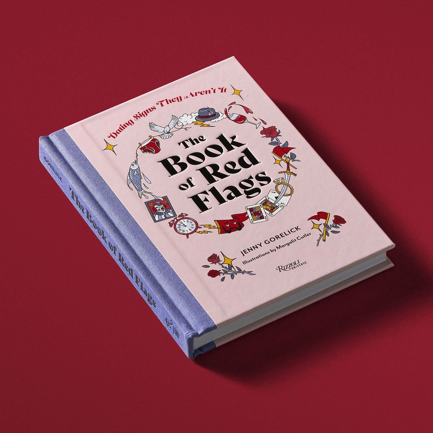 The Book of Red Flags: Dating Signs They Aren't It