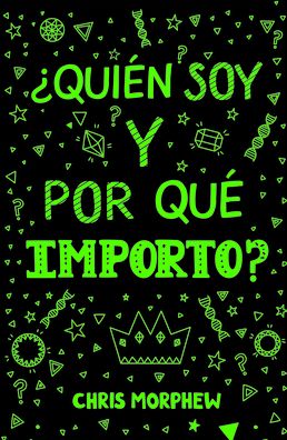 Serie Grandes Preguntas 4: ¿Quién soy y por qué importo?: (Ayuda a los preadolescentes a crecer en fe y confianza al descubrir lo que la Biblia dice sobre la identidad)