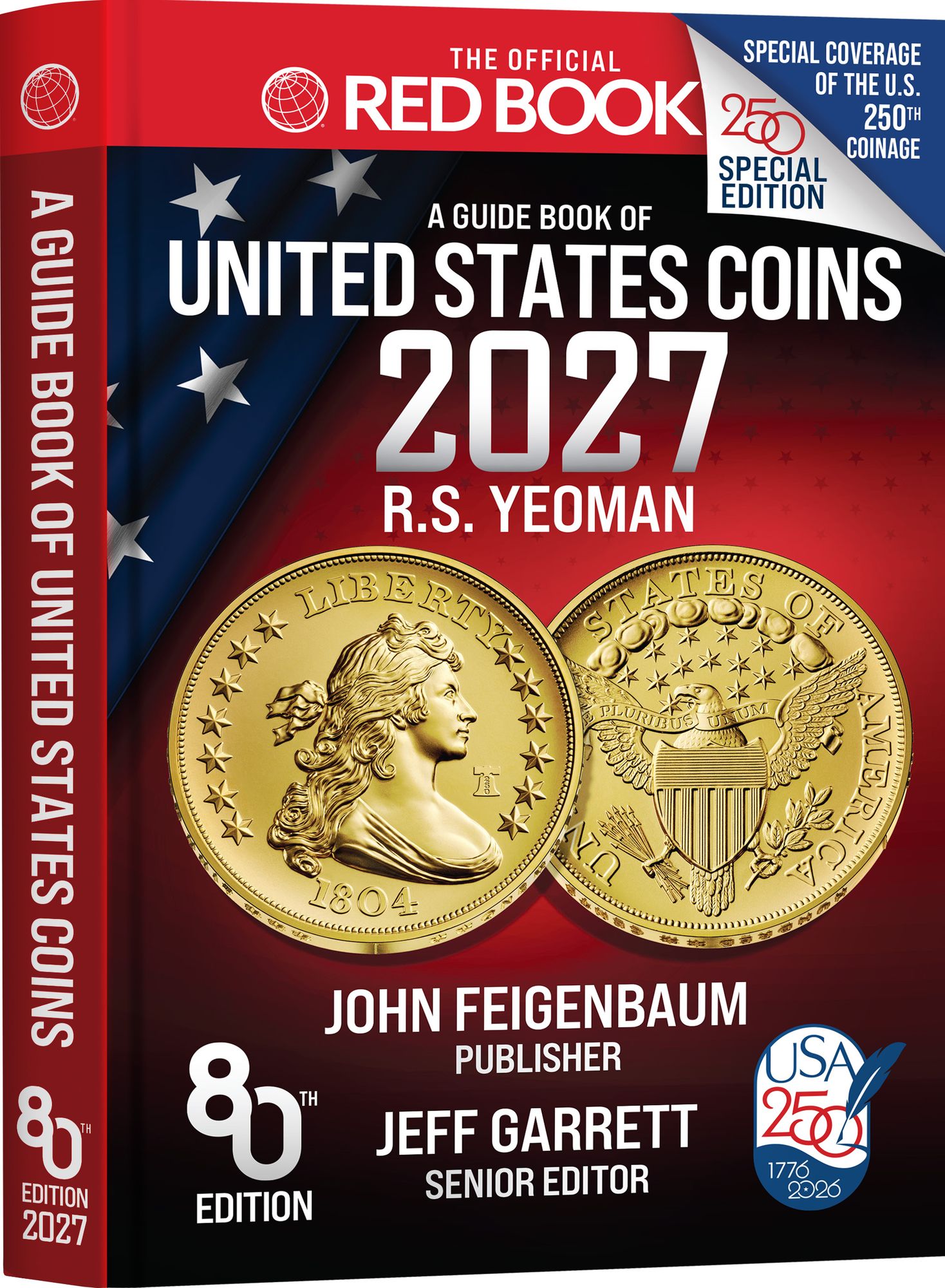 The Official Red Book®: A Guide Book of United States Coins, 2027: U.S. 250th Anniversary Special Collector's Edition