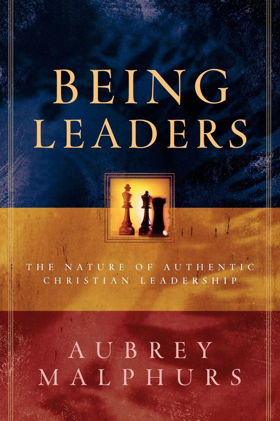 Being Leaders: The Nature of Authentic Christian Leadership