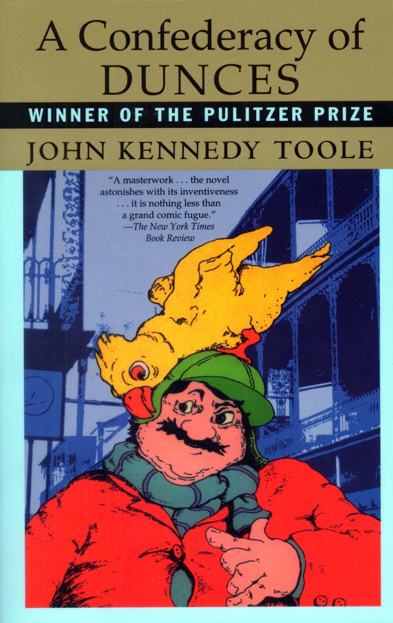 A Confederacy of Dunces (Pulitzer Prize Winner)