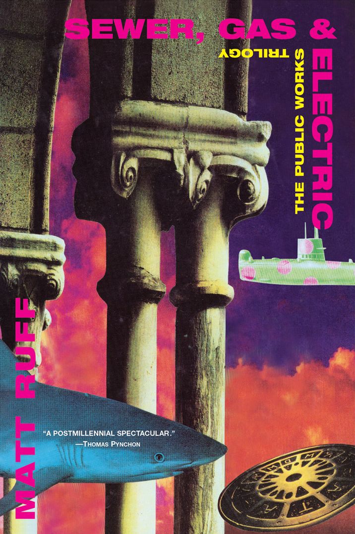 Sewer, Gas and Electric: The Public Works Trilogy