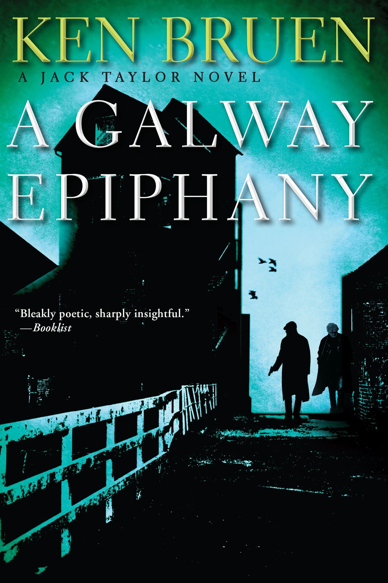 A Galway Epiphany: A Jack Taylor Novel