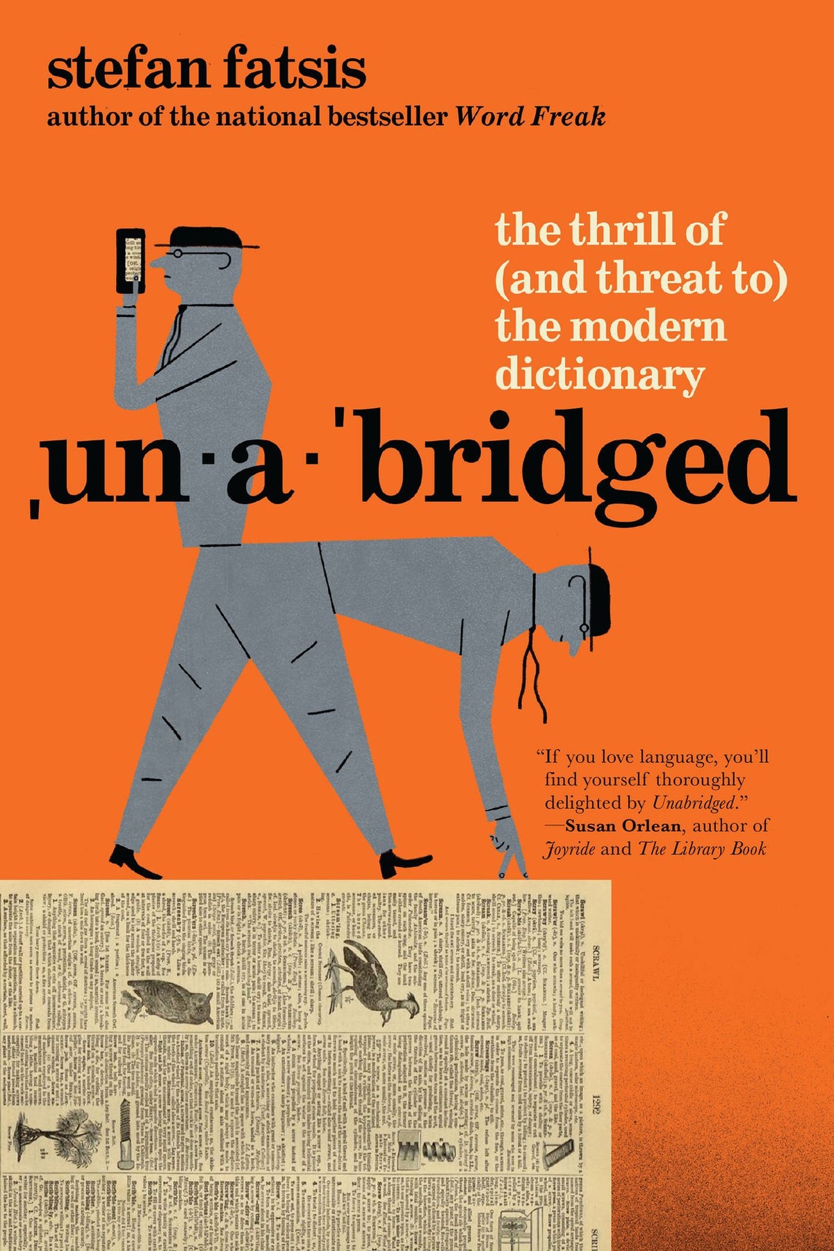 Unabridged: The Thrill of (and Threat to) the Modern Dictionary