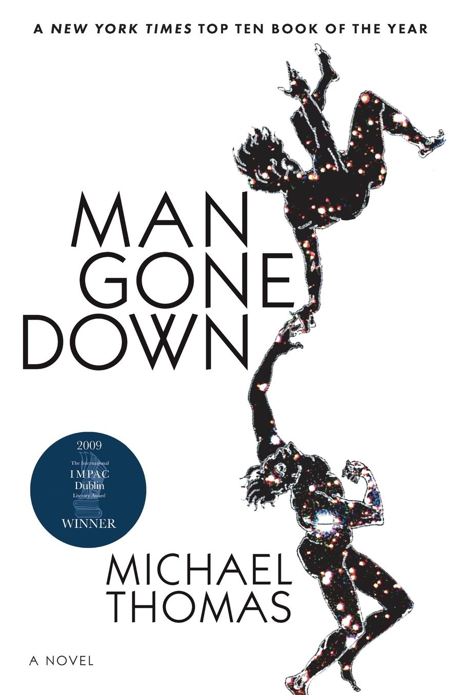 Man Gone Down: A Novel