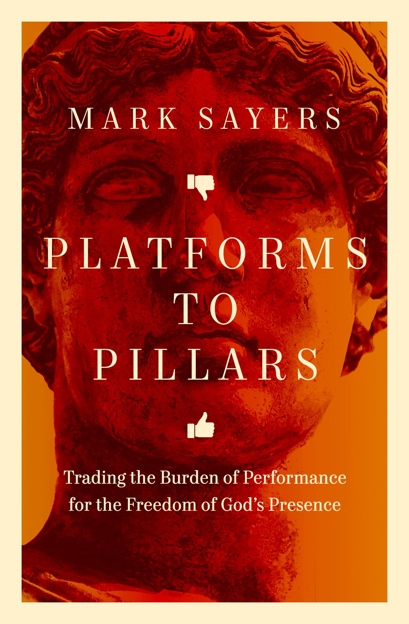 Platforms to Pillars: Trading the Burden of Performance for the Freedom of God's Presence