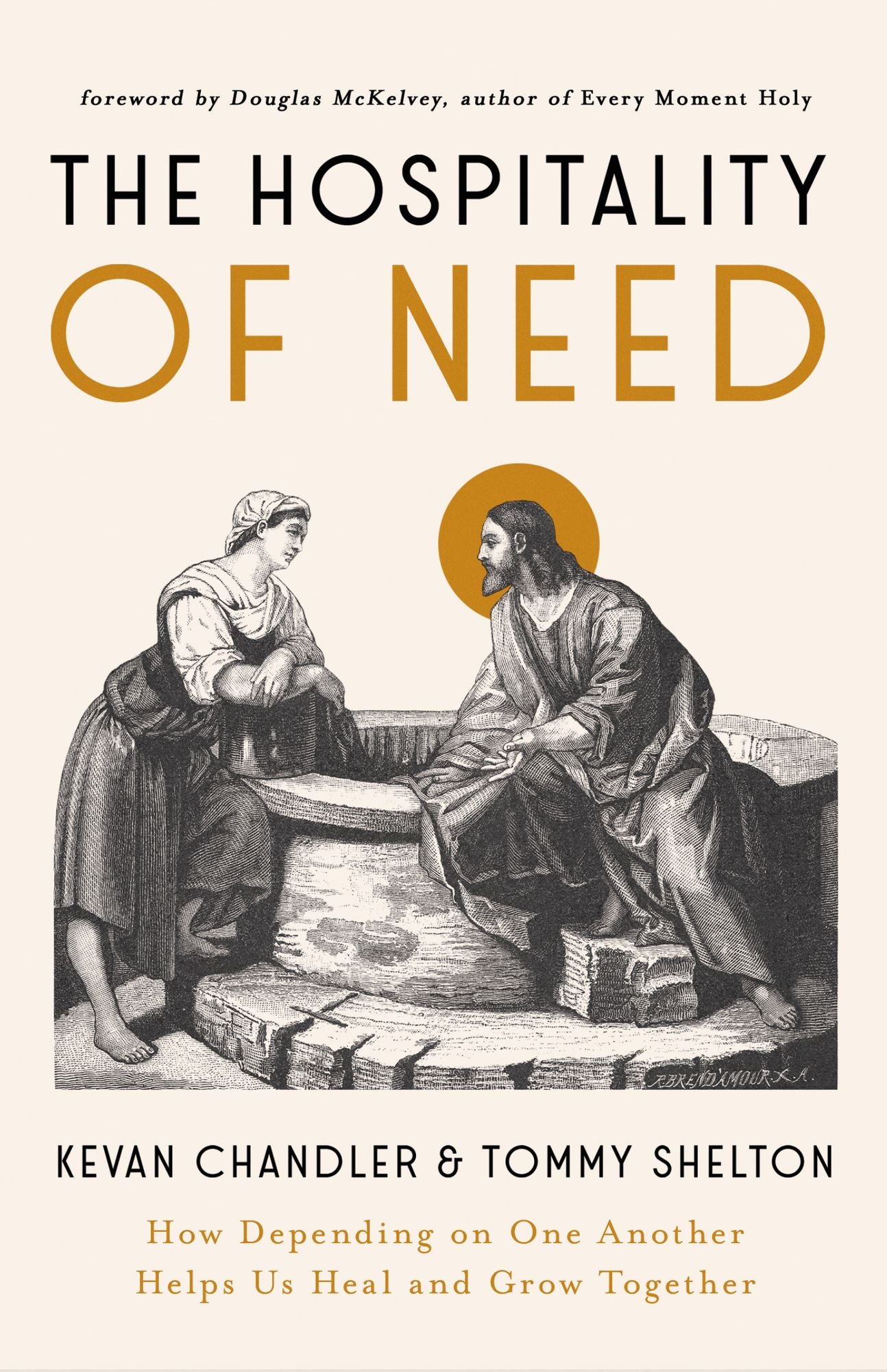 The Hospitality of Need: How Depending on One Another Helps Us Heal and Grow Together
