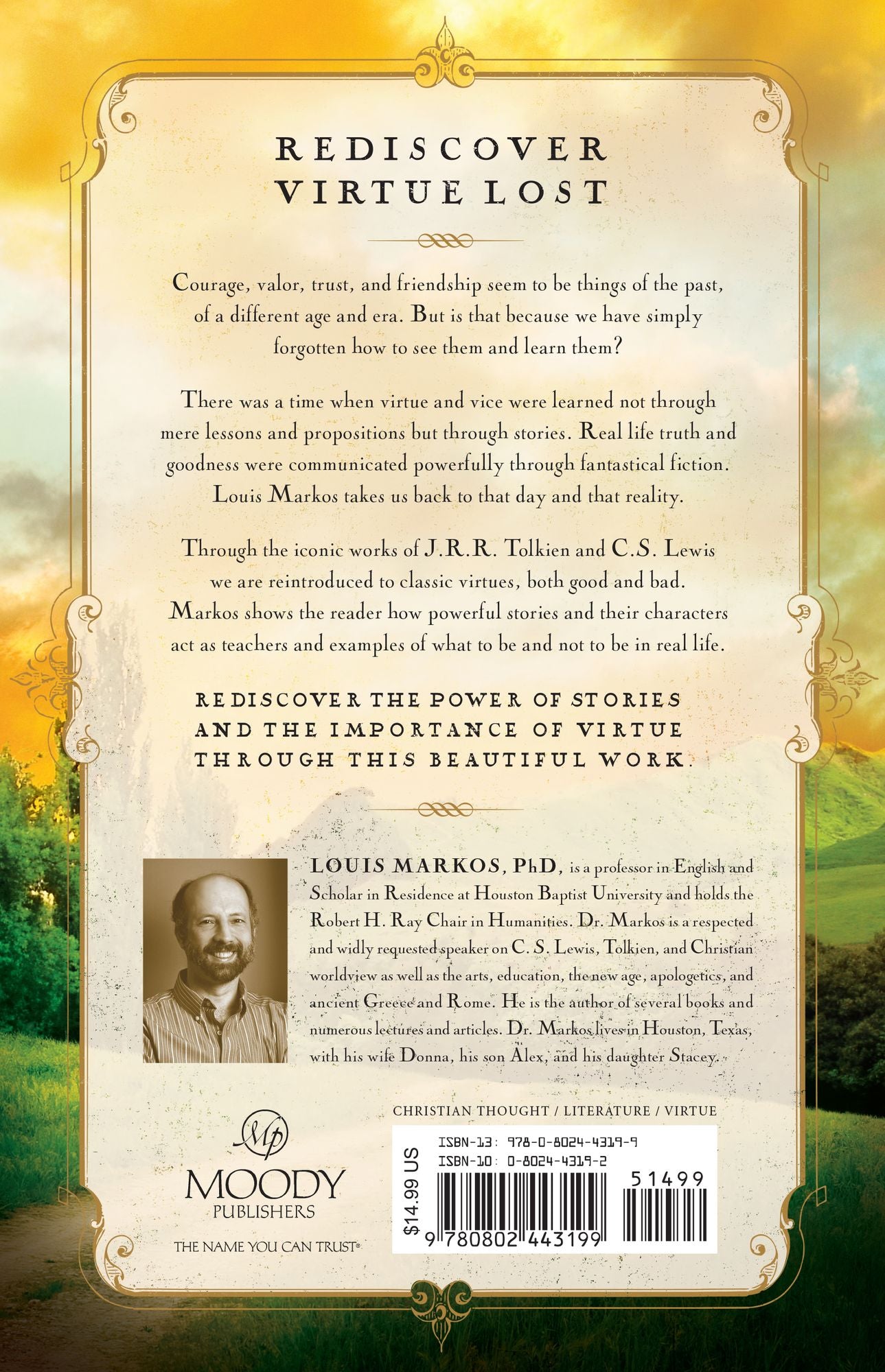 On the Shoulders of Hobbits: The Road to Virtue with Tolkien and Lewis