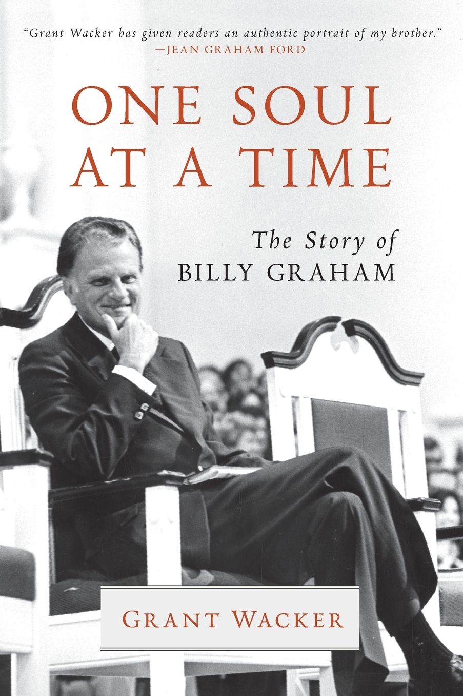 One Soul at a Time: The Story of Billy Graham