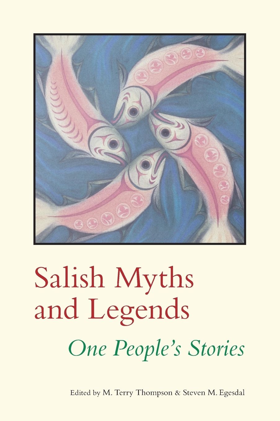 Salish Myths and Legends: One People's Stories
