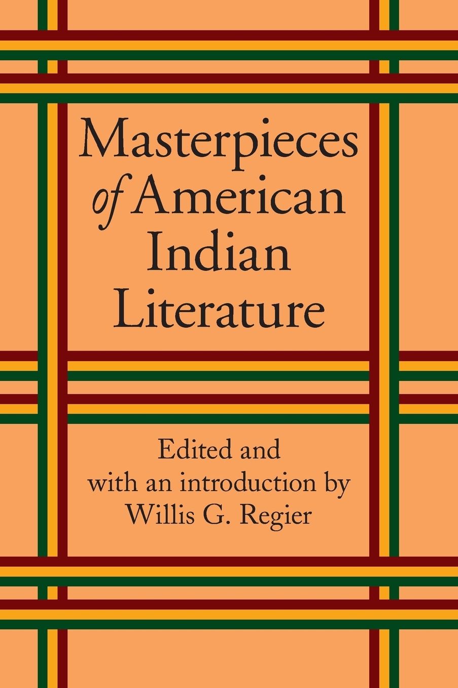 Masterpieces of American Indian Literature