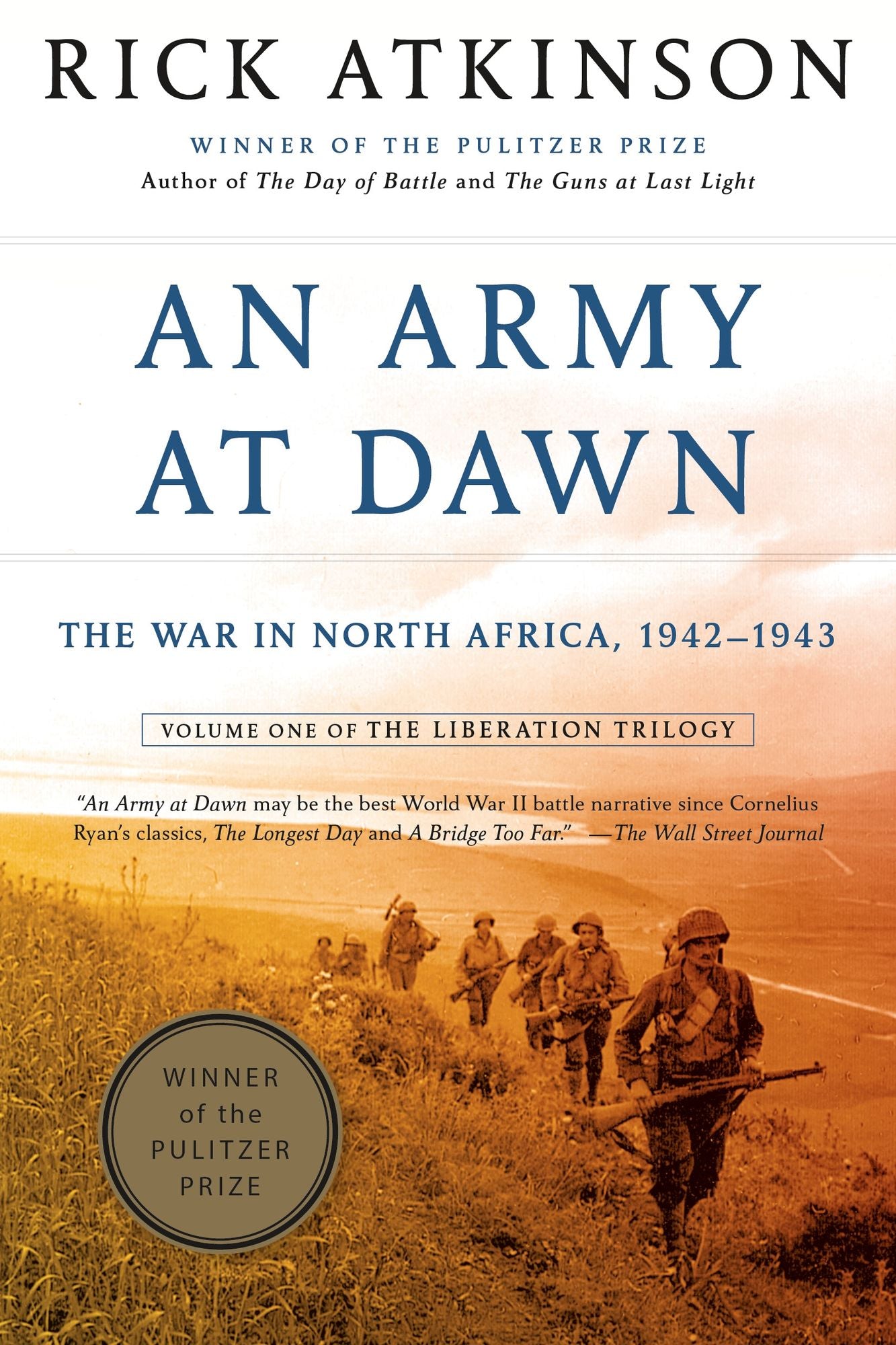 An Army at Dawn: The War in North Africa, 1942-1943 (Liberation Trilogy, Volume 1)