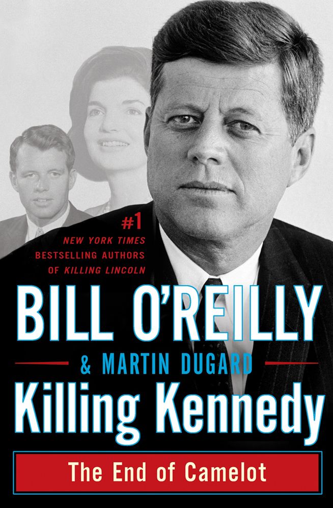 Killing Kennedy: The End of Camelot