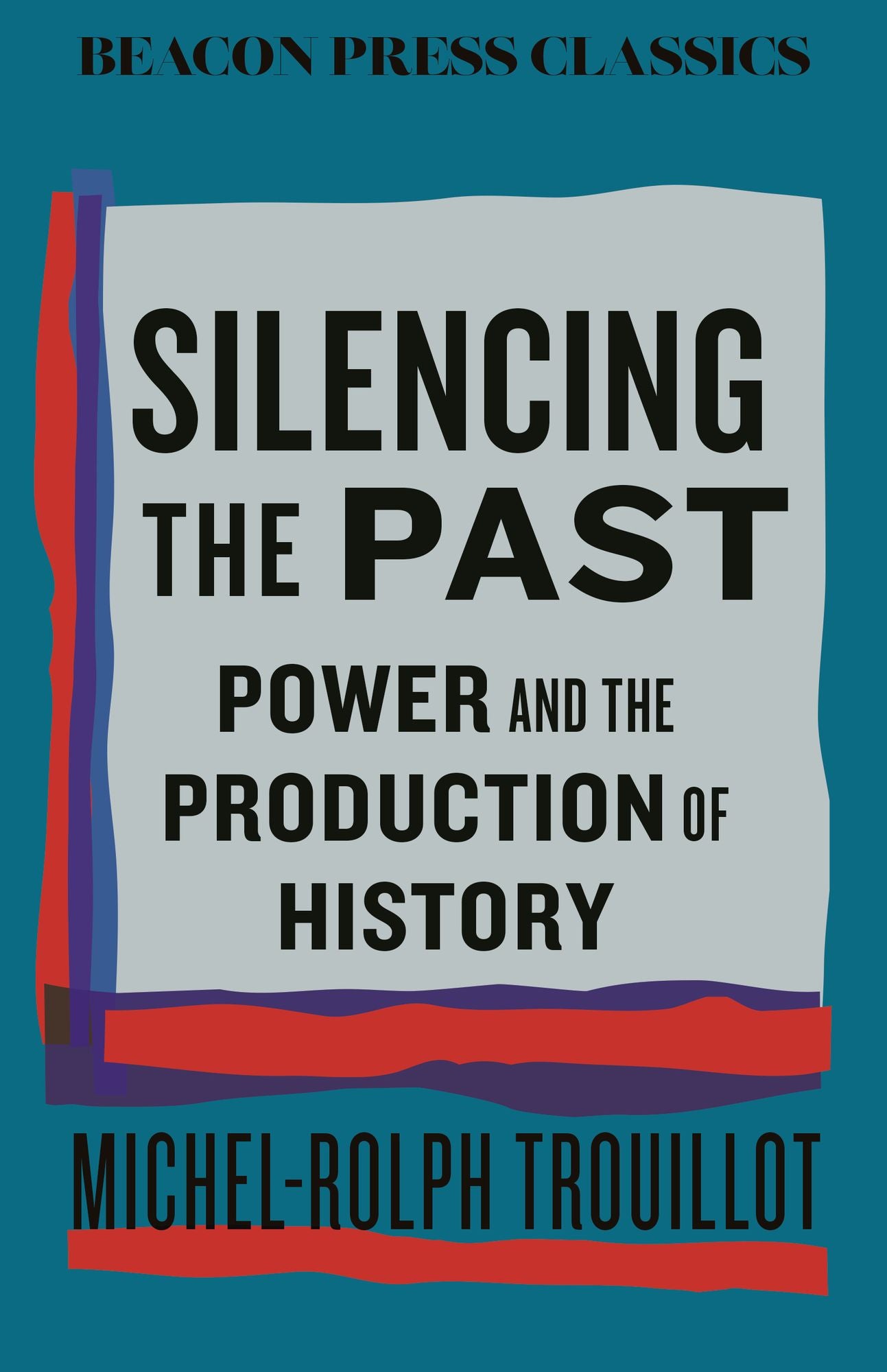 Silencing the Past: Power and the Production of History