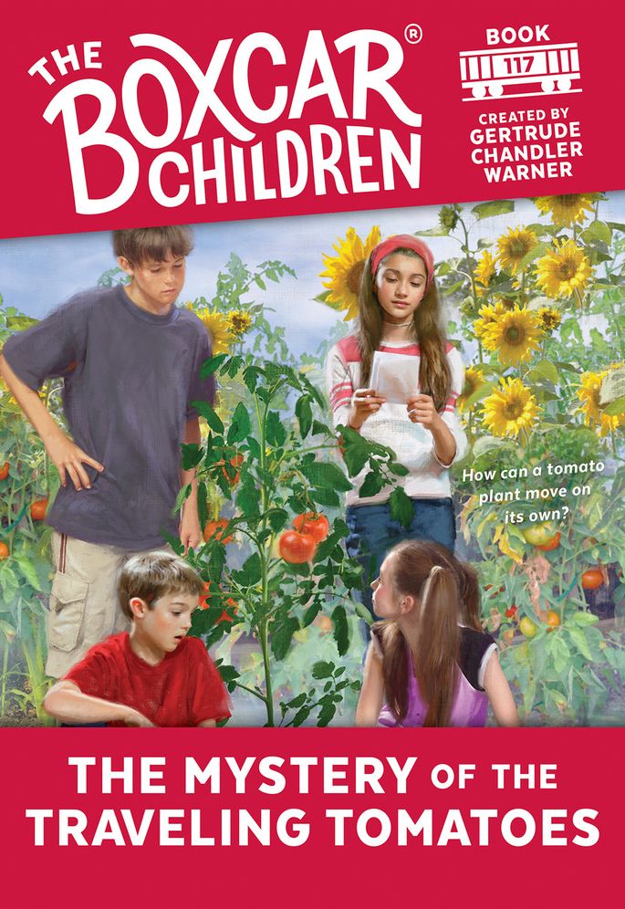 The Mystery of the Traveling Tomatoes (The Boxcar Children Series #117)