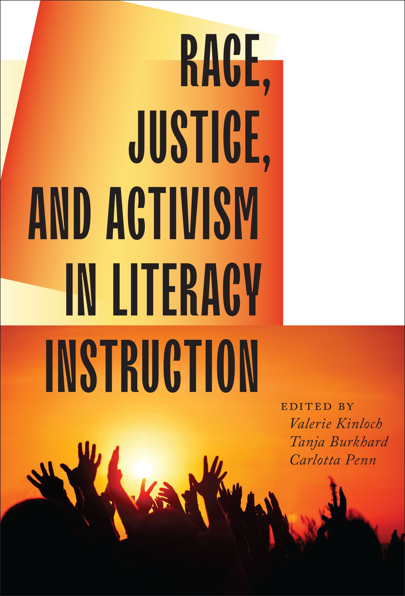 Race, Justice, and Activism in Literacy Instruction