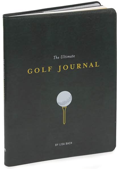 The Ultimate Golf Journal