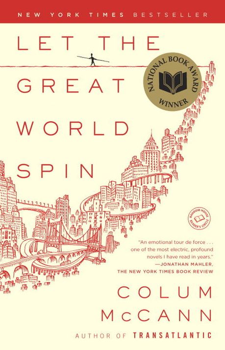 Let the Great World Spin (National Book Award Winner)