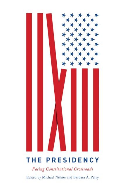 The Presidency: Facing Constitutional Crossroads