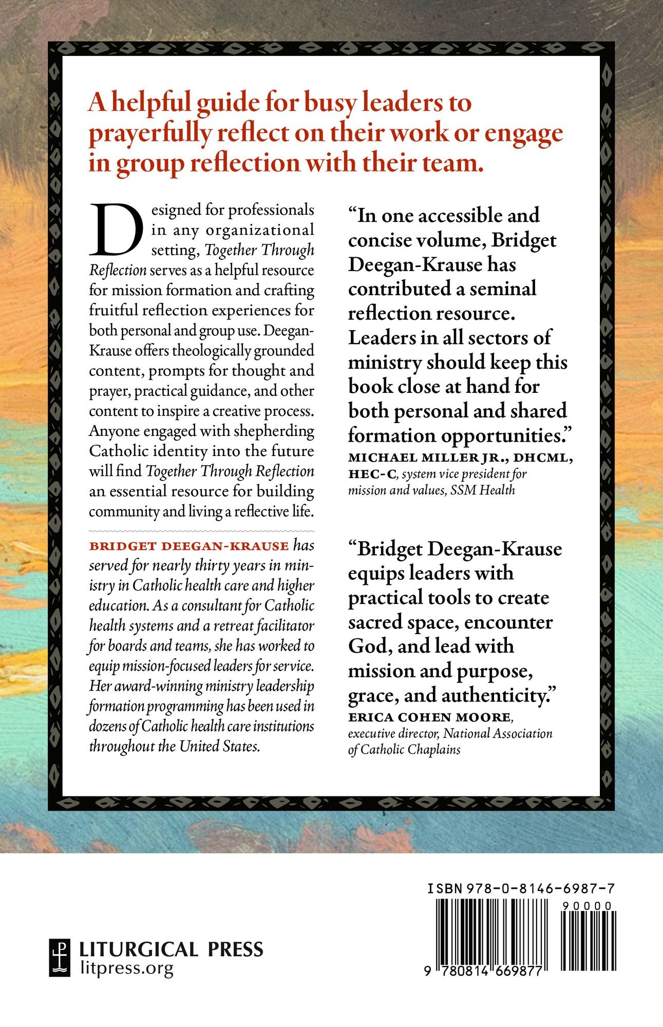 Together Through Reflection: Themes for Those Who Lead and Serve in Catholic Organizations