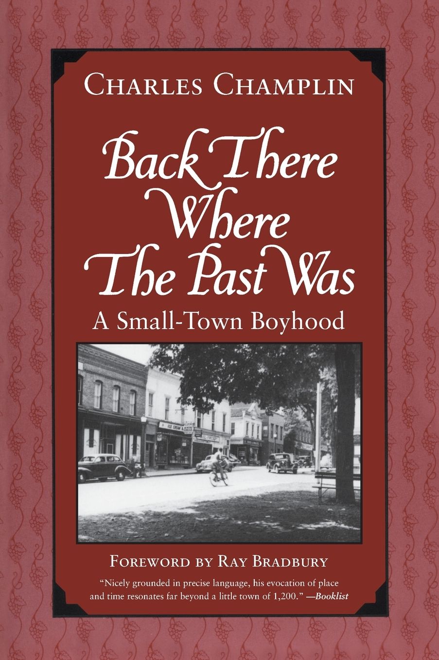 Back There Where the Past Was: A Small-Town Boyhood