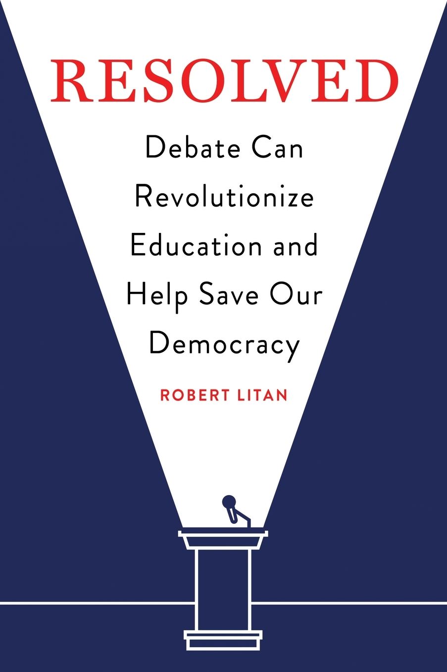 Resolved: Debate Can Revolutionize Education and Help Save Our Democracy
