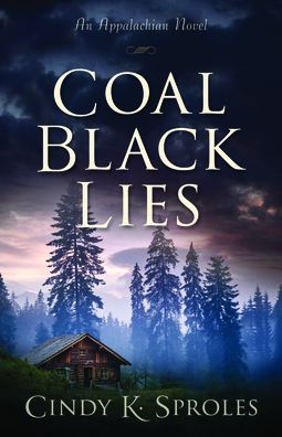 Coal Black Lies: An Appalachian Novel