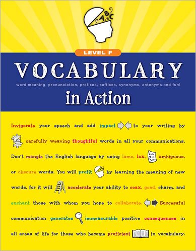 Vocabulary in Action Level F: Word Meaning, Pronunciation, Prefixes, Suffixes, Synonyms, Antonyms, and Fun!