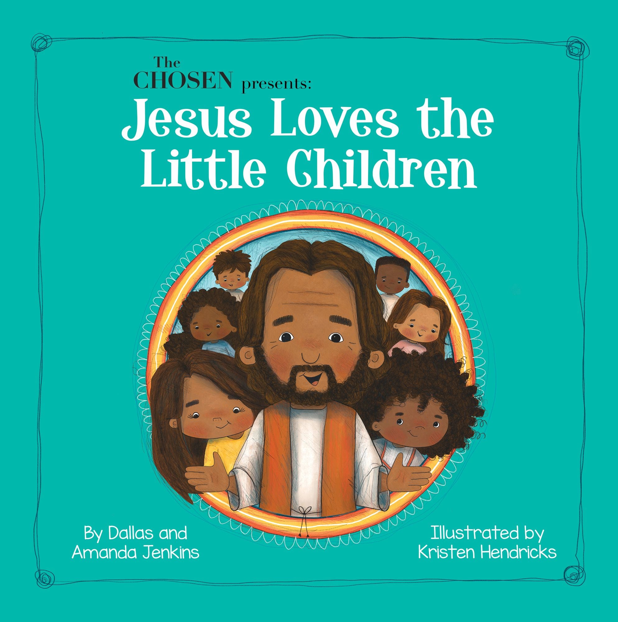 The Chosen Presents: Jesus Loves the Little Children