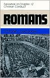 Christian Conduct: An Exposition of Romans 12
