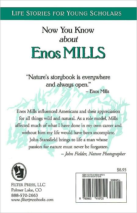 Enos Mills: Rocky Mountain Naturalist (Now You Know Bio Series)