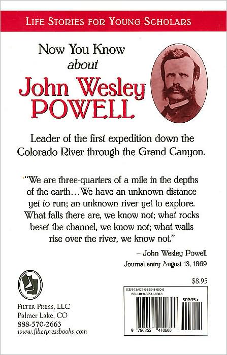 John Wesley Powell: Soldier, Explorer, Scientist