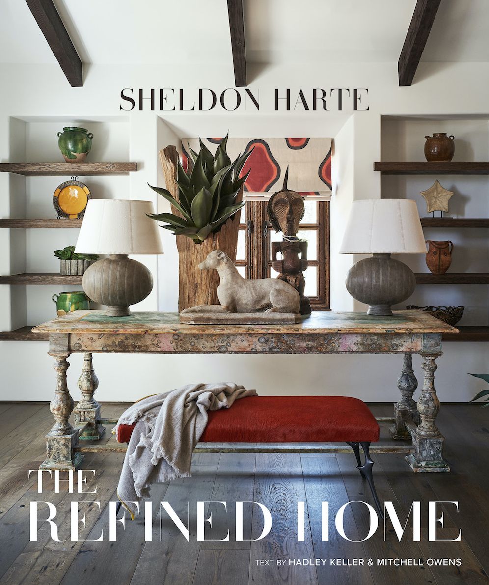 The Refined Home: Sheldon Harte - California-based interior designer demonstrates that true luxury lies in a mix of form, function, and artisanship