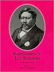 Kamehameha V: Lot Kapuaiwa