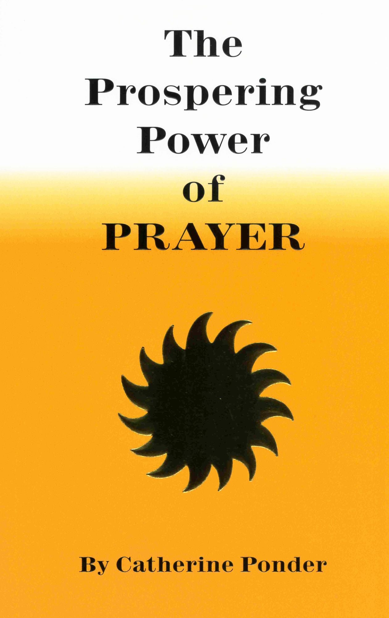 THE PROSPERING POWER OF PRAYER