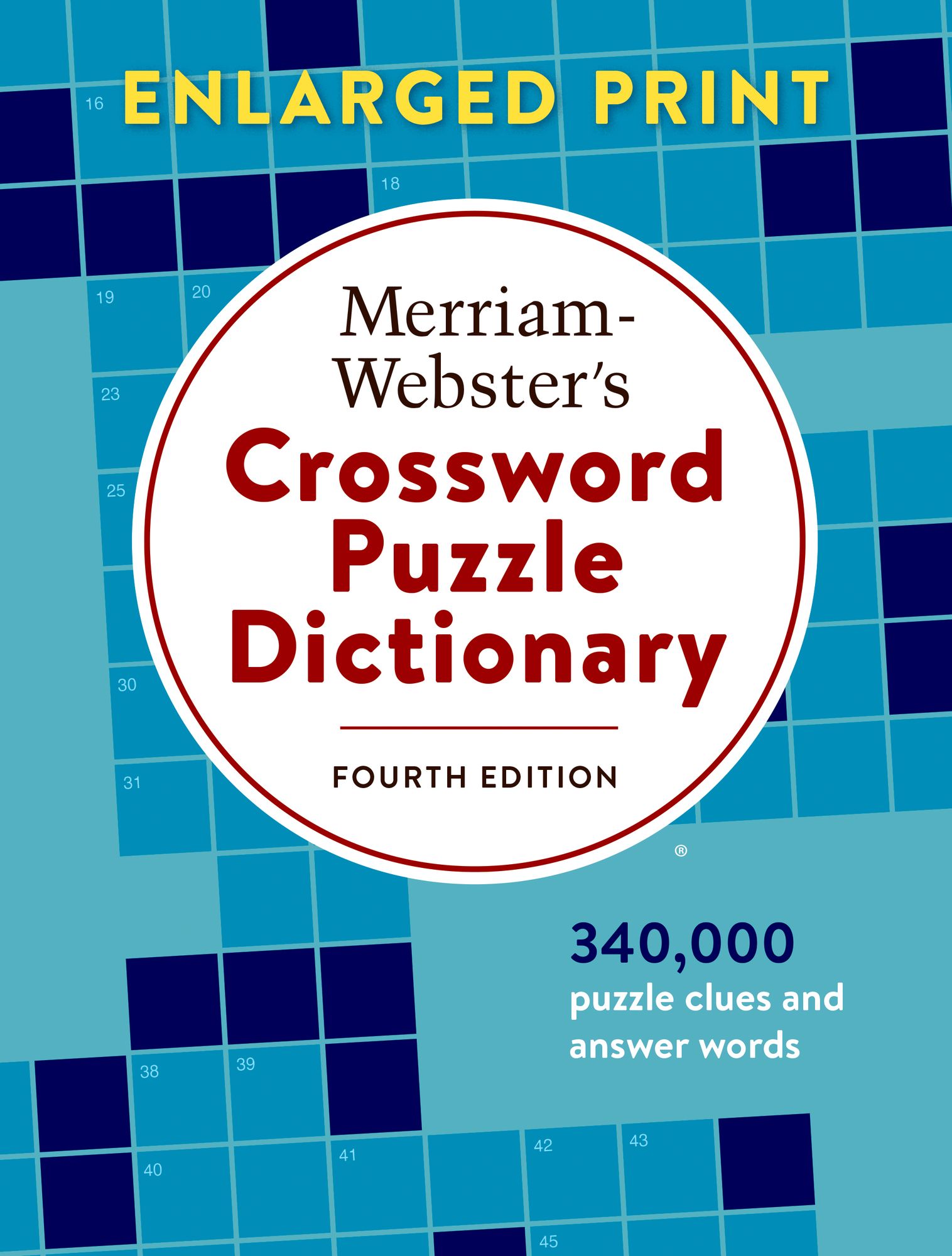Merriam-Webster's Crossword Puzzle Dictionary: Fourth Edition, Enlarged Print Edition