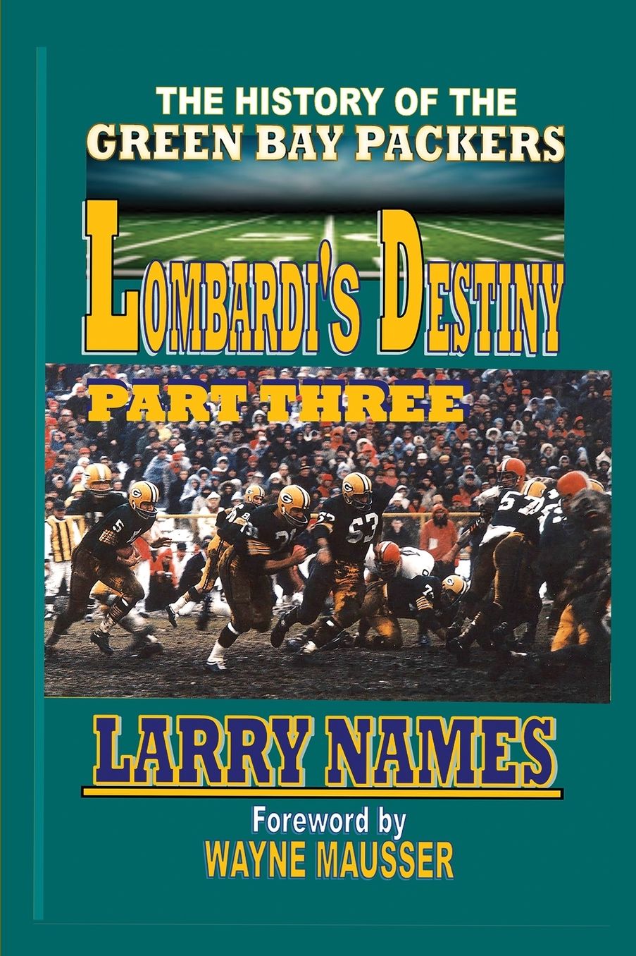 Lombardi's Destiny: Part Three