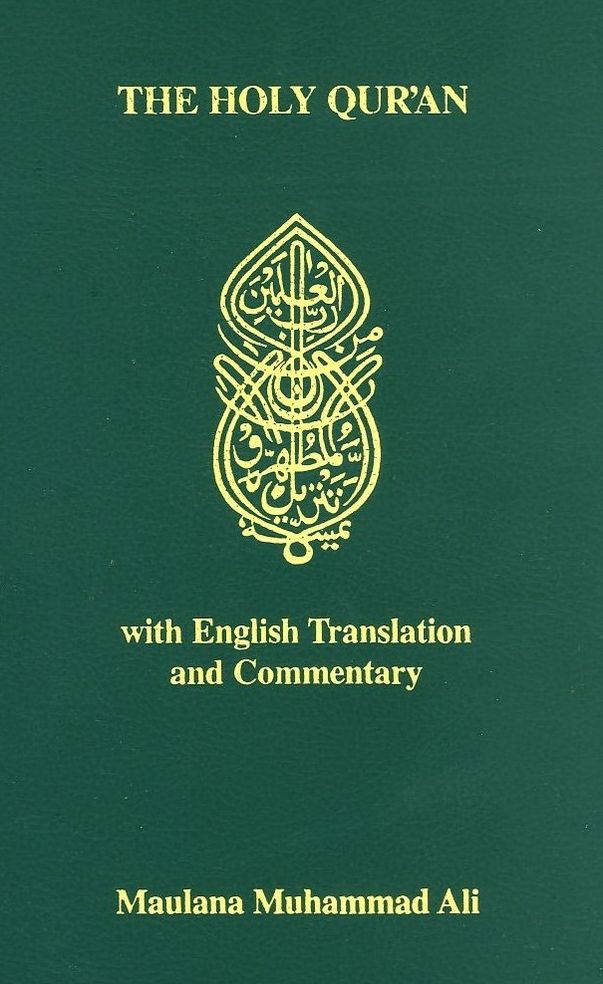 The Holy Quran: Arabic Text, English Translation and Commentary