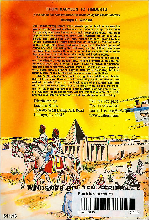 From Babylon to Timbuktu: A History of the Ancient Black Races Including the Black Hebrews