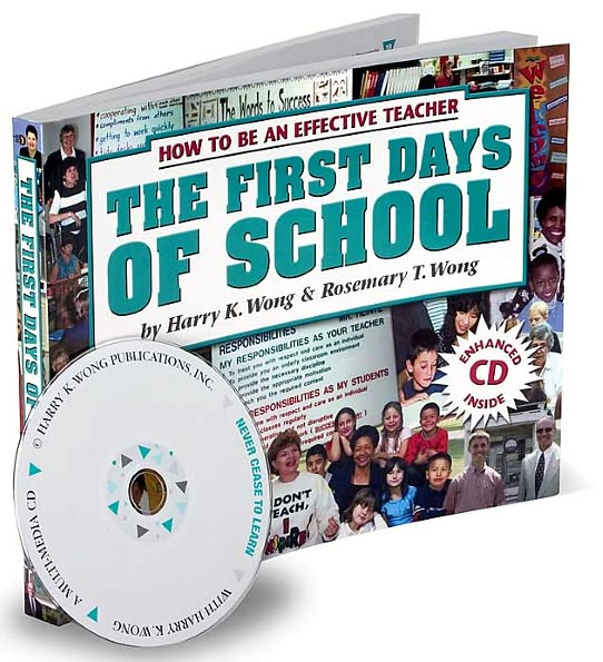The First Days of School: How to Be an Effective Teacher - Book and CD